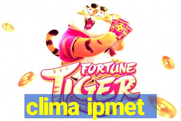 clima ipmet